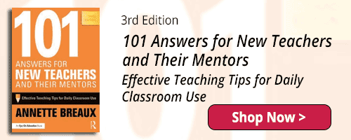 101 Answers for New Teachers and Their Mentors
Effective Teaching Tips for Daily Classroom Use